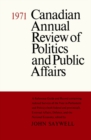 Canadian Annual Review of Politics and Public Affairs 1971 - eBook