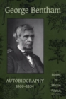 George Bentham : Autobiography, 1800-1834 - eBook