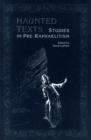 Haunted Texts : Studies in Pre-Raphaelitism - eBook