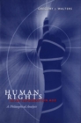 Human Rights in an Information Age : A Philosophical Analysis - eBook