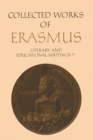 Literary and Educational Writings 7 : Volume 7: De virtute / Oratio funebris / Encomium medicinae / De puero / Tyrannicida / Ovid / Prudentis / Galen / Lingua - eBook