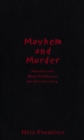 Mayhem and Murder : Narative and Moral Issues in the Detective Story - eBook