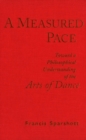 A Measured Pace : Toward a Philosophical Understanding of the Arts of Dance - eBook