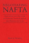 Negotiating NAFTA : Explaining the Outcome in Culture, Textiles, Autos, and Pharmaceuticals - eBook