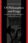 Of Philosophers and Kings : Political Philosophy in Shakespeare's Macbeth and King Lear - eBook