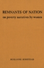 Remnants of Nation : On Poverty Narratives by Women - eBook