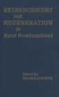 Retrenchment and Regeneration in Rural Newfoundland - eBook