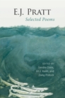 E.J. Pratt: Selected Poems - eBook