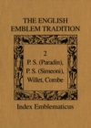 The English Emblem Tradition : Volume 2: P.S. (Paradin), P.S. (Simeoni), Willet, Combe - eBook