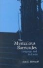 The Mysterious Barricades : Language and its Limits - eBook