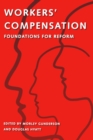 Workers' Compensation : Foundations for Reform - eBook