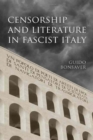 Censorship and Literature in Fascist Italy - eBook