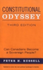 Constitutional Odyssey : Can Canadians Become a Sovereign People?, Third Edition - eBook