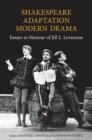Shakespeare/Adaptation/Modern Drama : Essays in Honour of Jill Levenson - eBook