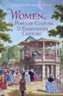 Women, Popular Culture, and the Eighteenth Century - eBook