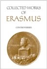 Collected Works of Erasmus : Controversies, Volume 82 - eBook