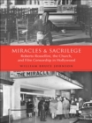 Miracles and Sacrilege : Robert Rossellini, the Church, and Film Censorship in Hollywood - eBook