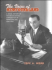 The Voice of Newfoundland : A Social History of the Broadcasting Corporation of Newfoundland,1939-1949 - eBook