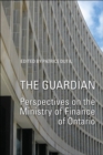 The Guardian : Perspectives on the Ministry of Finance of Ontario - eBook