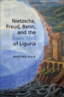 Nietzsche, Freud, Benn, and the Azure Spell of Liguria - eBook