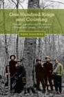 One Hundred Rings and Counting : Forestry Education and Forestry in Toronto and Canada, 1907-2007 - eBook