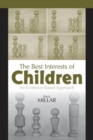 The Best Interests of Children : An Evidence-Based Approach - eBook