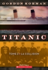 Titanic : N(deg) 2 - La collision - eBook
