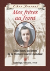 Cher Journal : Mes freres au front - eBook