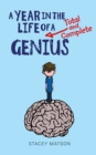 A Year in the Life of a Total and Complete Genius - eBook
