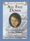 Dear Canada: All Fall Down - eBook