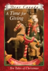 Dear Canada: A Time for Giving: Ten Tales of Christmas - eBook