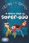 A Weird Case Of Super-Goo - eBook