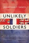 Unlikely Soldiers : How Two Canadians Fought the Secret War Against Nazi Occupation - eBook