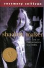 Shadowmaker : The Life of Gwendolyn MacEwen - eBook