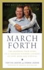 March Forth : The Inspiring True Story of a Canadian Soldier's Journey of Love, Hope and Survival - eBook