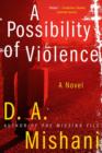 A Possibility of Violence - eBook