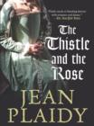 The Thistle and the Rose - eBook