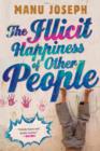 The Illicit Happiness of Other People - eBook