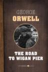 The Road to Wigan Pier - eBook