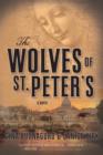 The Wolves Of St. Peters : A Novel - eBook