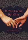 If You Could Be Mine - eBook