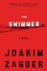 The Swimmer : A Novel - eBook