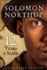 Twelve Years a Slave, Illustrated Edition - eBook