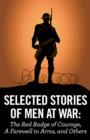 Selected Stories Of Men At War : Five-book Bundle - eBook