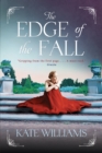 The Edge of the Fall : A Novel - eBook