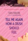 Tell Me Again How a Crush Should Feel - eBook