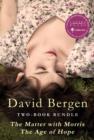 David Bergen Two-Book Bundle : The Matter with Morris and The Age of Hope - eBook