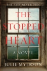 The Stopped Heart : A Novel - eBook