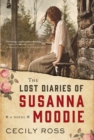The Lost Diaries of Susanna Moodie : A Novel - eBook