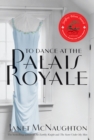 To Dance At The Palais Royale - eBook